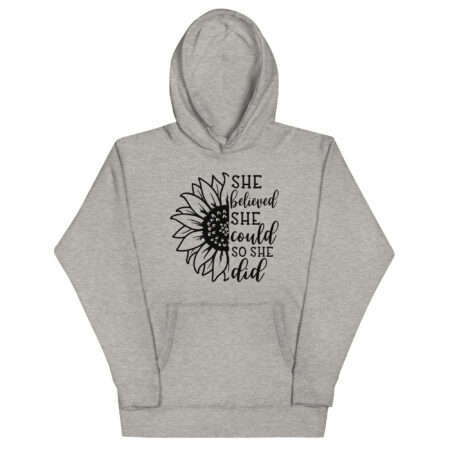 Sunflower She Believed She Could So She Did Hoodie