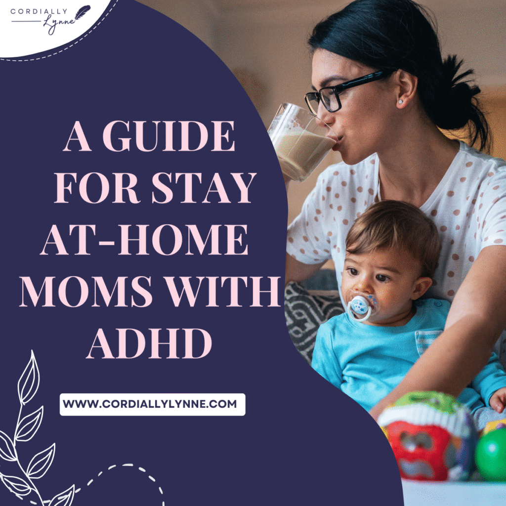 Prioritizing Tasks When Everything Feels Urgent: A Guide for Stay-at-Home Moms with ADHD