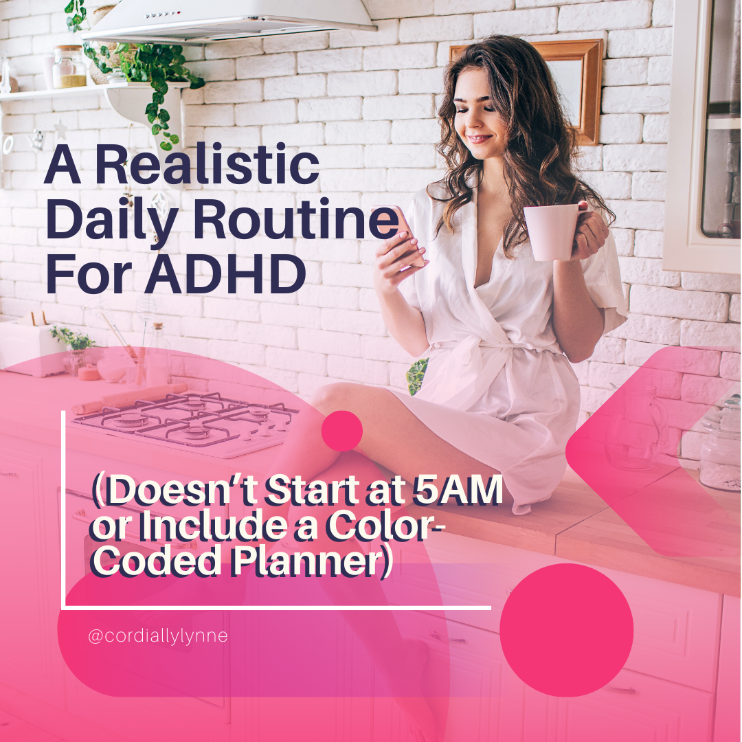 My Daily Routine as a Stay-at-Home Mom with ADHD 